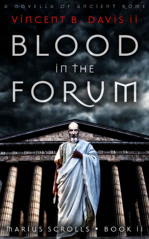 [Marius Scrolls 02] • Blood in the Forum